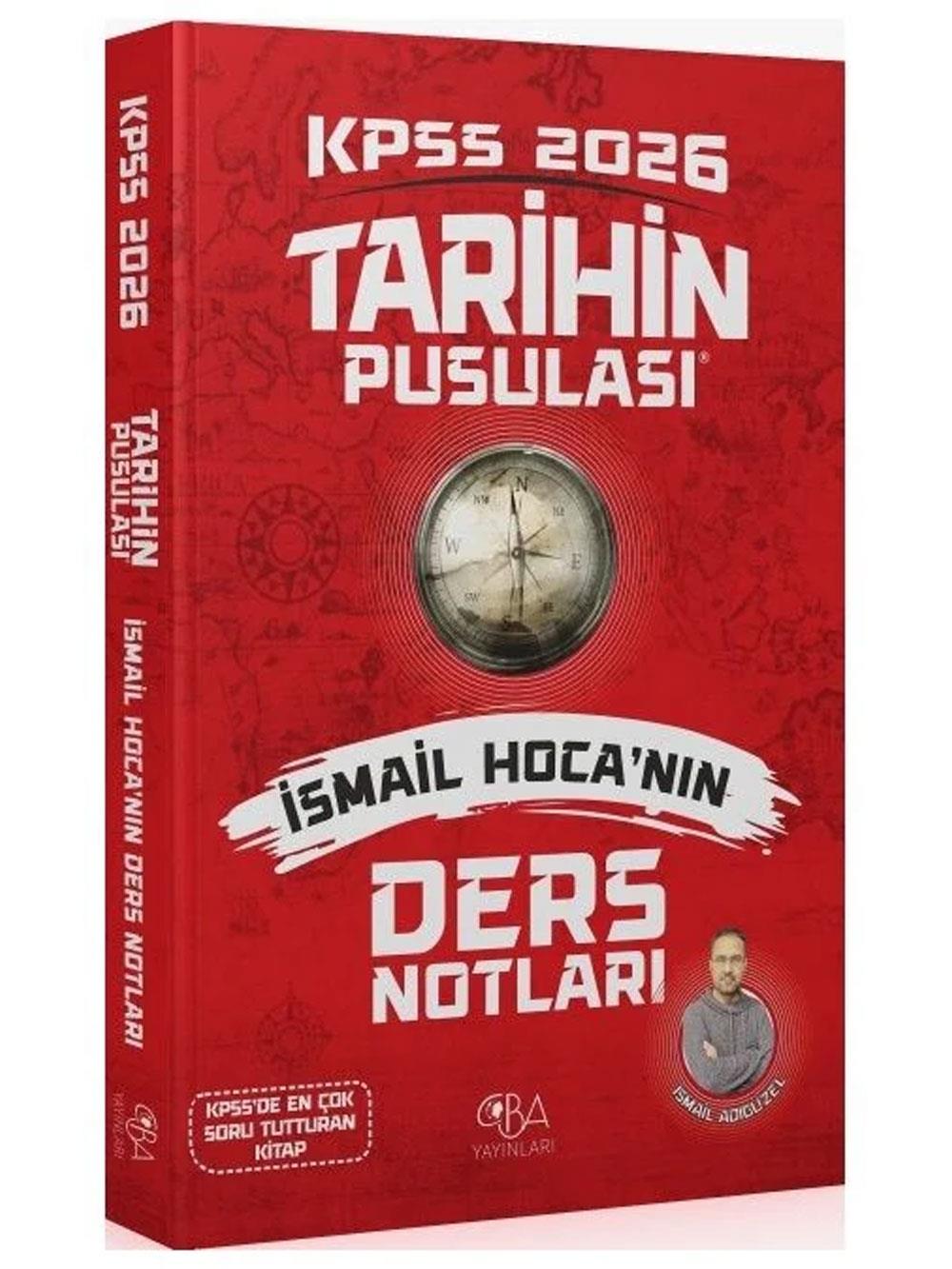 CBA Yayınları 2026 KPSS Tarihin Pusulası Ders Notları - İsmail Adıgüzel CBA Yayınları