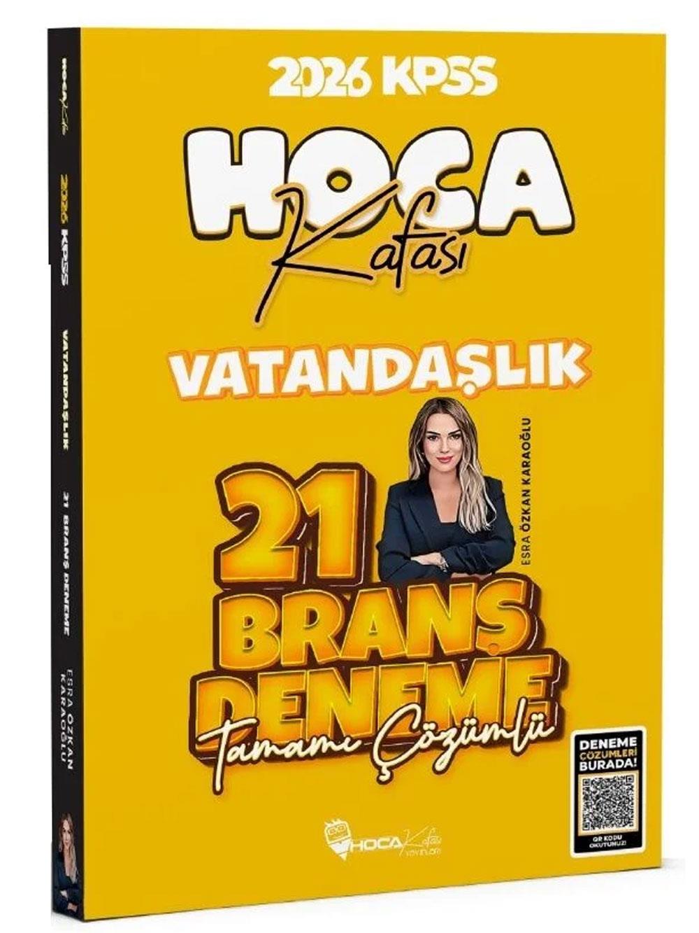 Hoca Kafası 2026 KPSS Vatandaşlık 21 Deneme Çözümlü - Esra Özkan Karaoğlu Hoca Kafası Yayınları