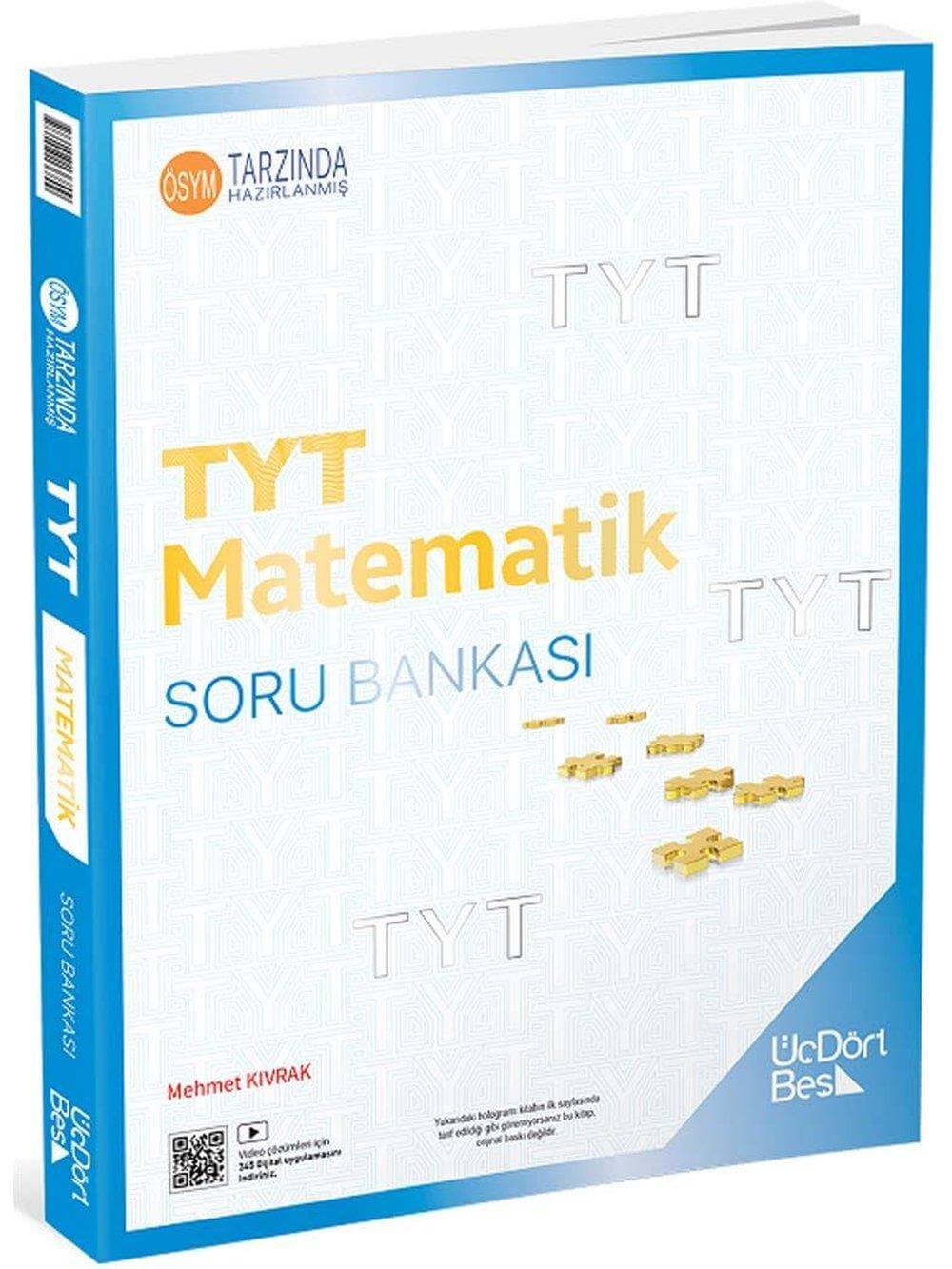 Üç Dört Beş 2025 YKS TYT Matematik Soru Bankası Video Çözümlü - Mehmet Kıvrak Üç Dört Beş Yayınları