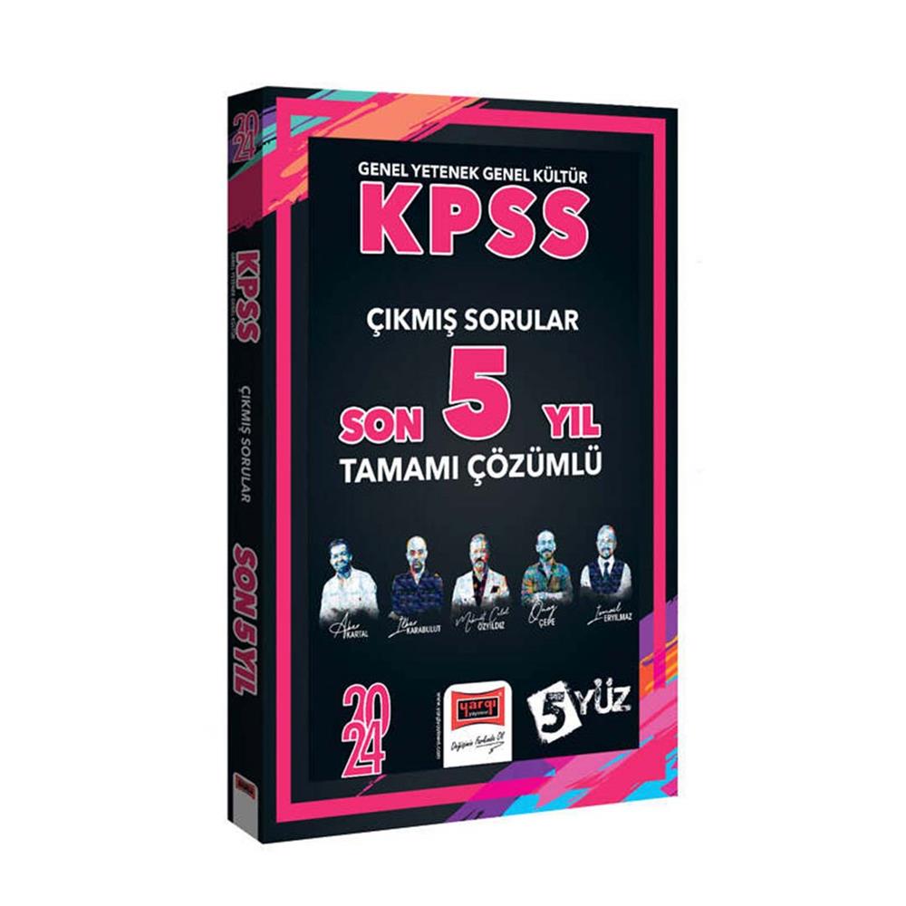 Yargı Yayınları 2024 KPSS 5Yüz GK-GY Tüm Dersler Son 5 Yıl Tamamı Çözümlü Çıkmış Sorular