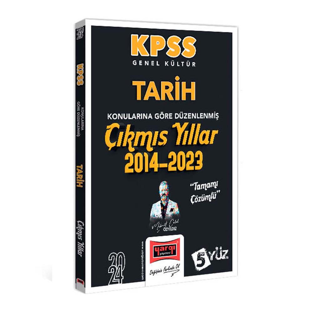 Yargı Yayınları 2024 KPSS Genel Kültür Tarih Konularına Göre Düzenlenmiş Tamamı Çözümlü Çıkmış Yıllar (2014-2023)