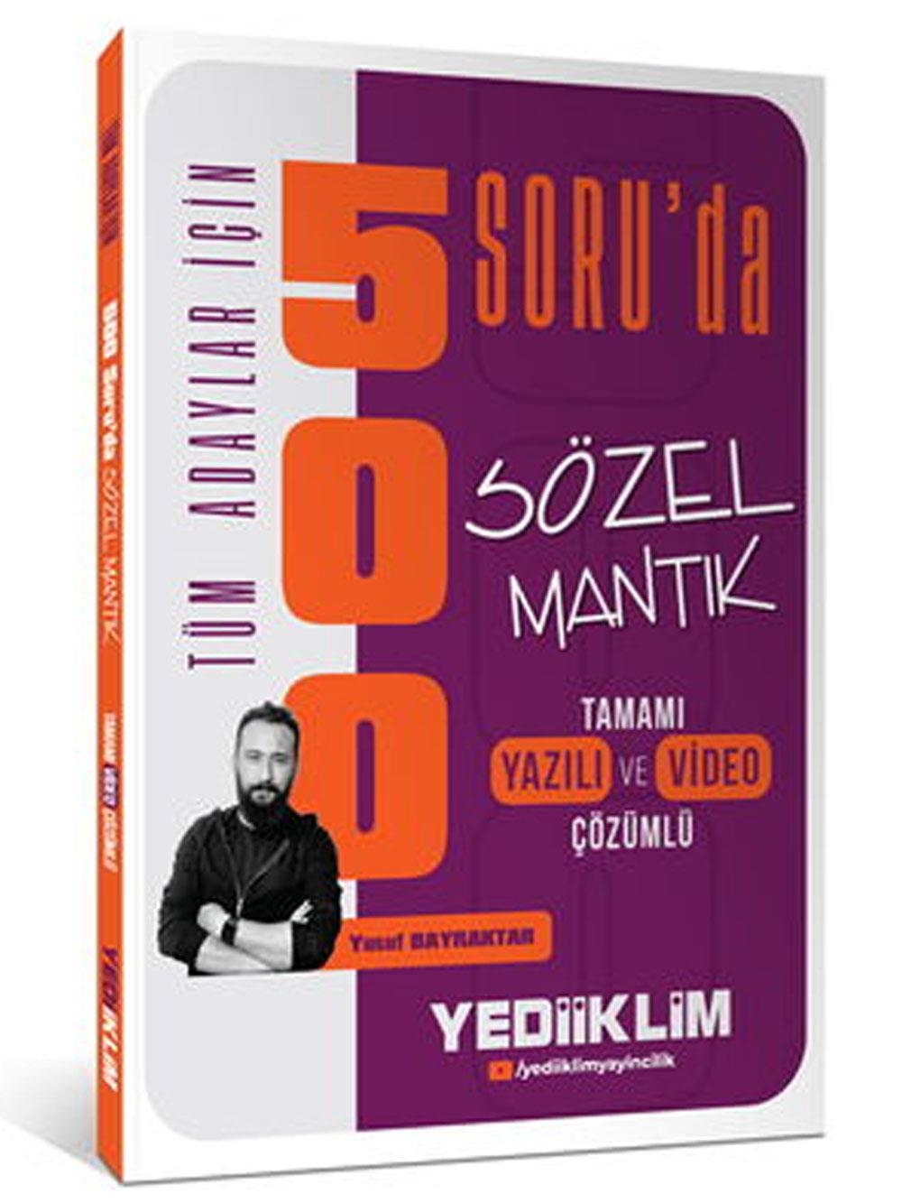 Yediiklim Yayınları 2026 Tüm Adaylar İçin 500 Soru'da Tamamı Hem Video Çözümlü Hem Yazılı Çözümlü Sözel Mantık Soru Bankası Yusuf Bayraktar