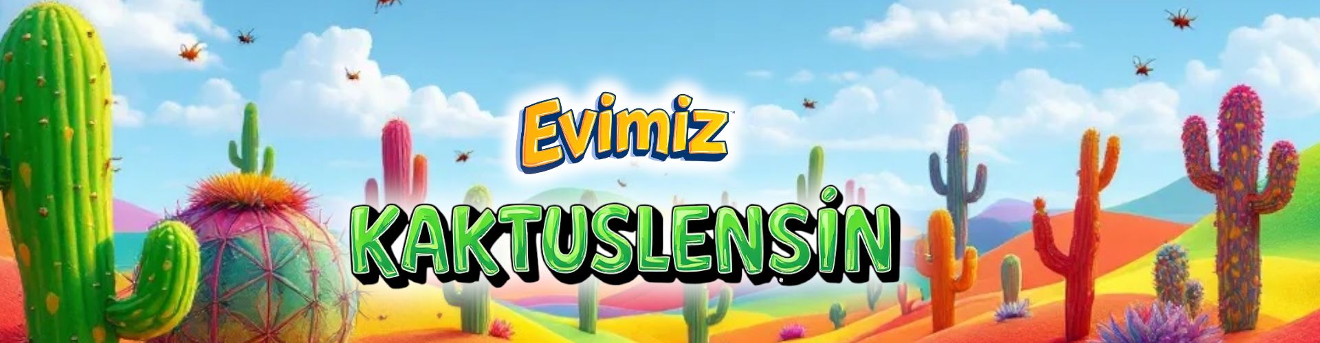 Evimiz Kaktuslensin