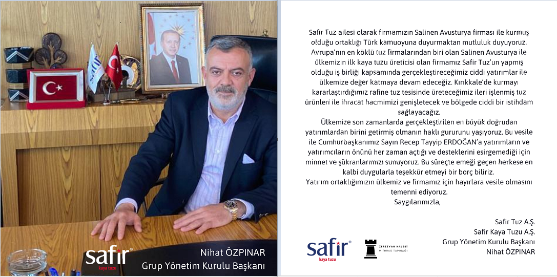 Safir Tuz ailesi olarak firmamızın Salinen Avusturya firması ile kurmuş olduğu ortaklığı Türk kamuoyuna duyurmaktan mutluluk duyuyoruz.