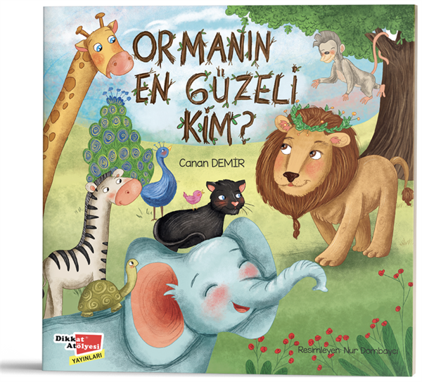 Ormanın En Güzeli Kim?