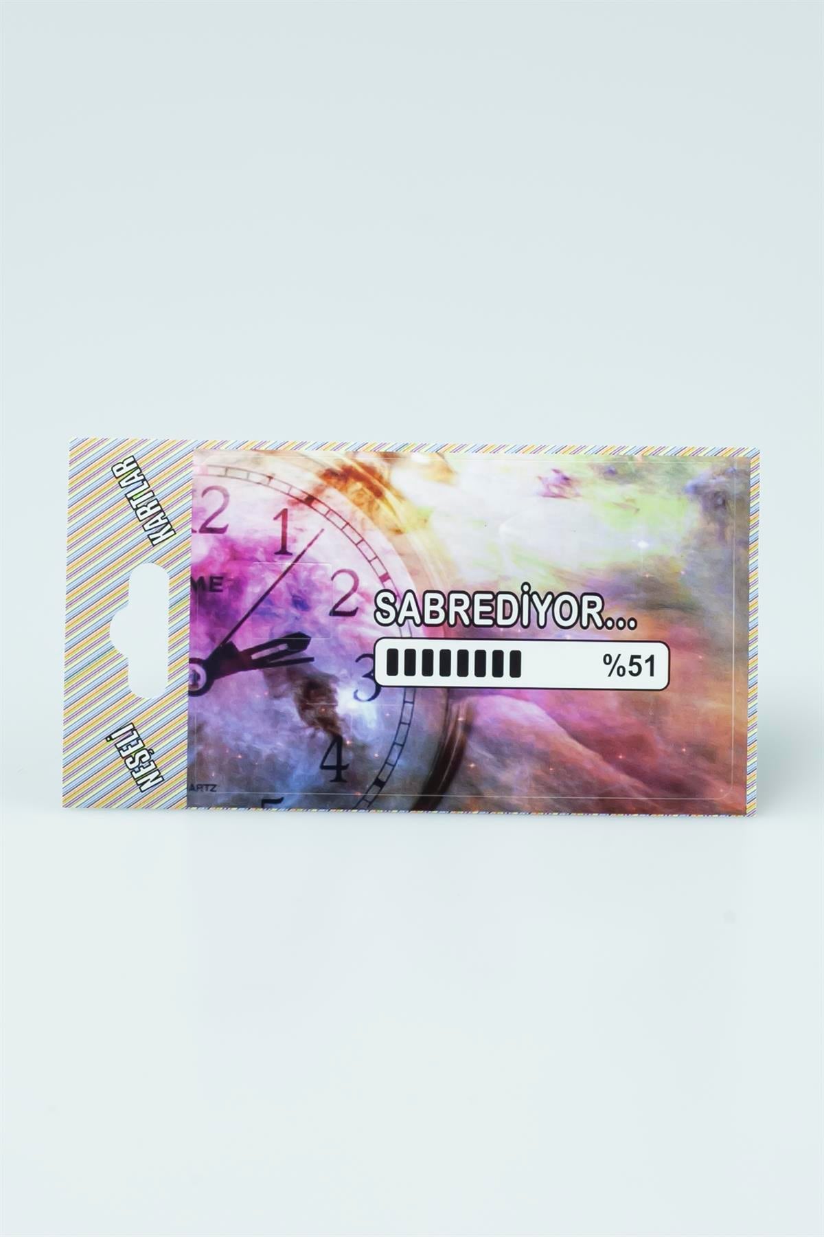 Sabrediyor... Komik Yazılı Baskılı Kart Sticker 3055