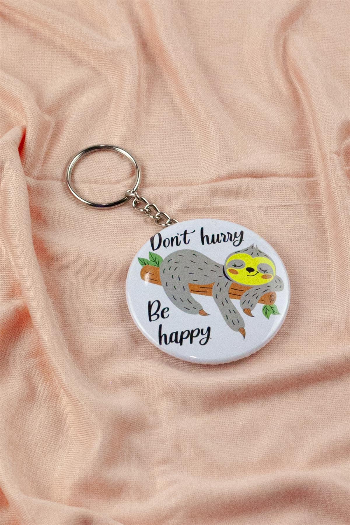 Don't Huvy Be Happy Tasarım Koala Açacak Anahtarlık