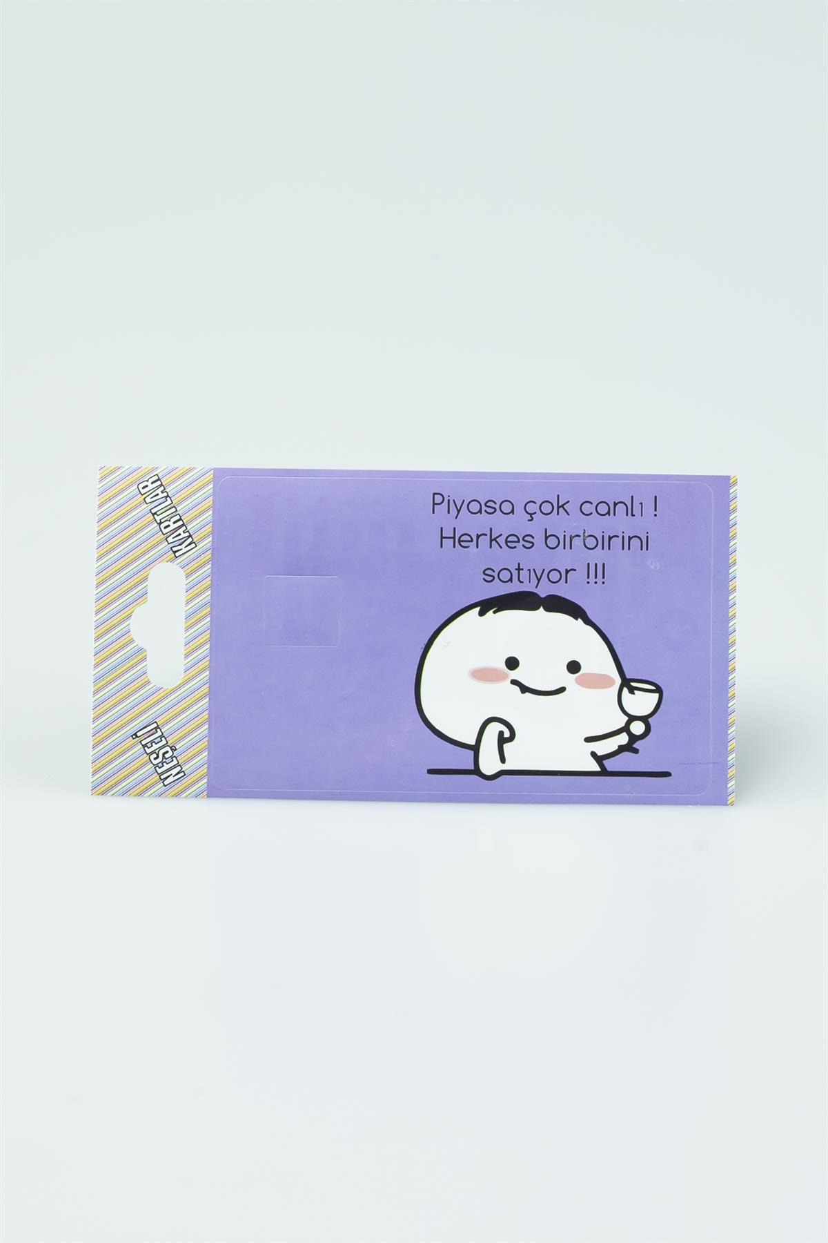 Piyasa Çok Canlı Herkes Birbirini Satıyor Kart Sticker 3062