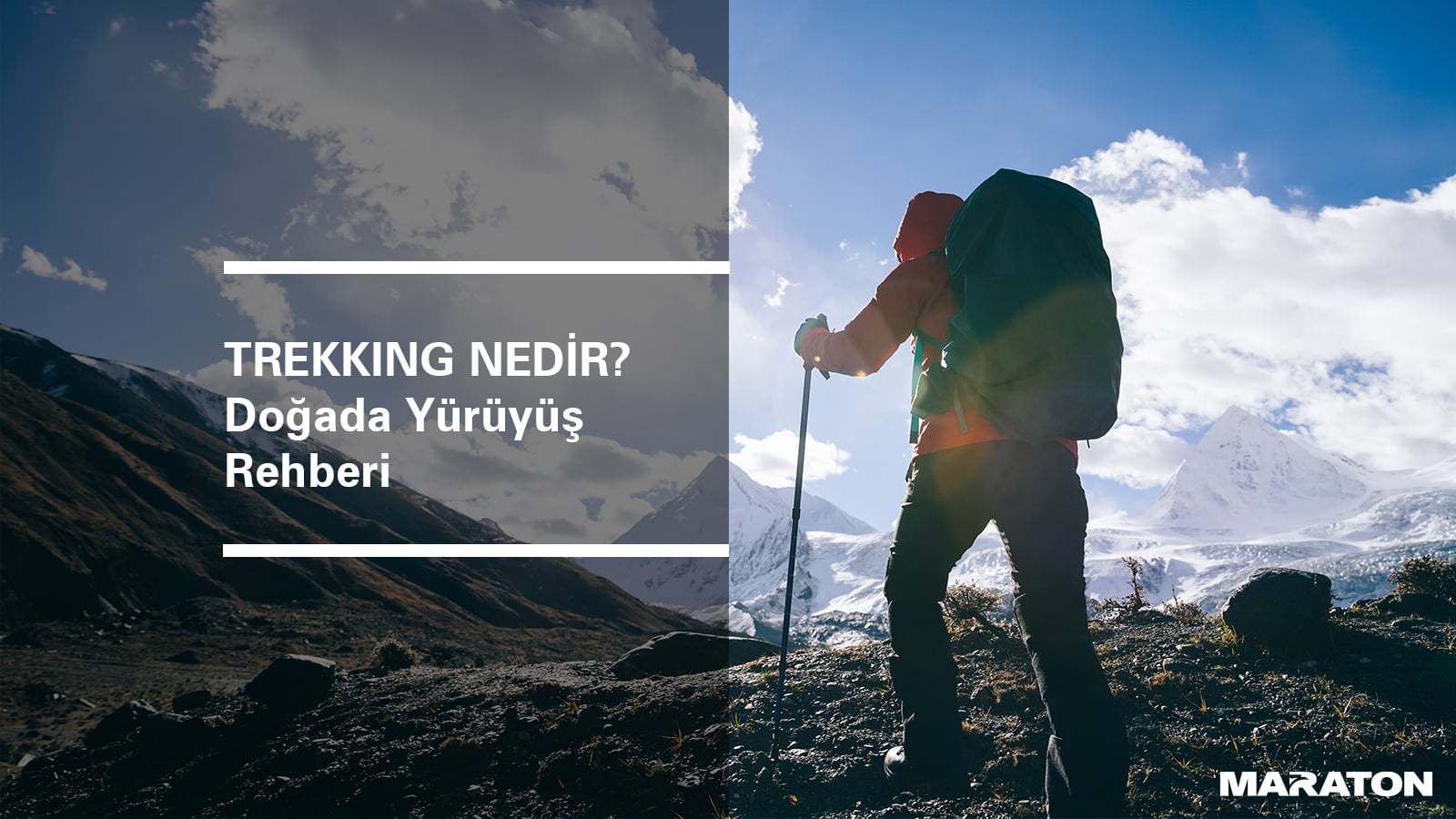Trekking Nedir? Doğada Yürüyüş Rehberi