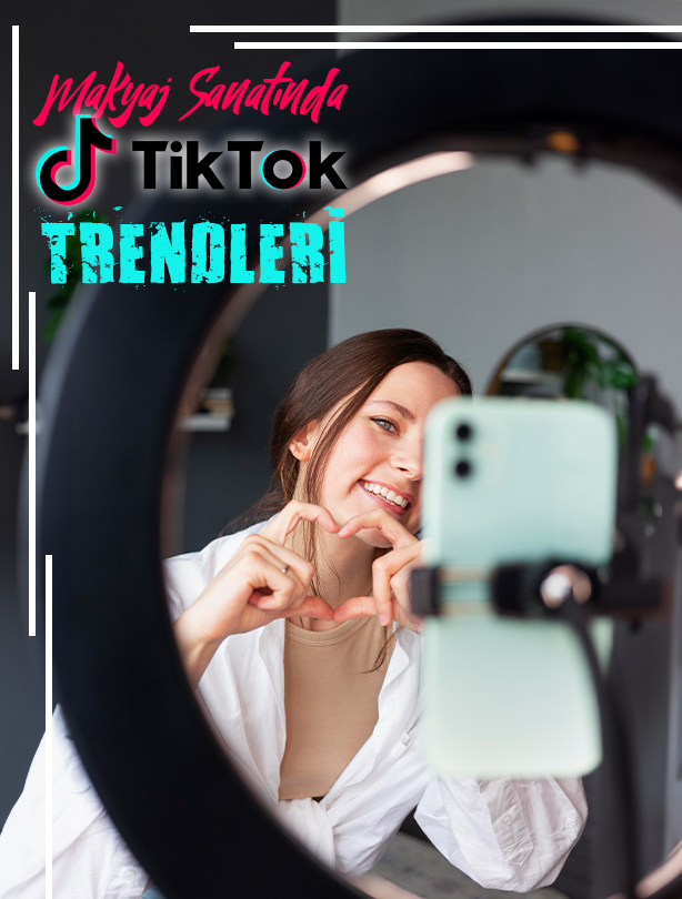 Makyaj Sanatında Tiktok Trendleri!