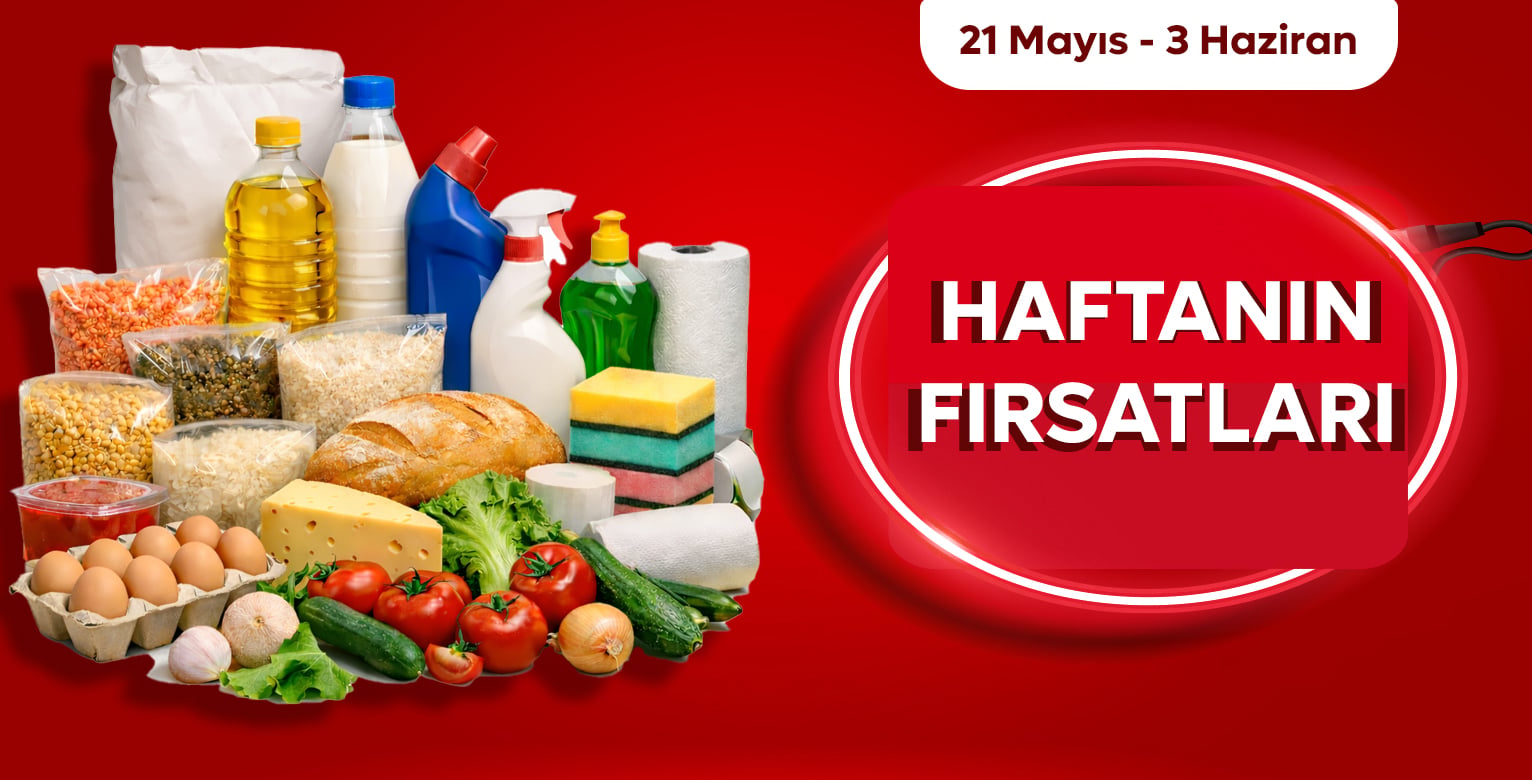 21 Mayıs - 3 Haziran İndirimleri