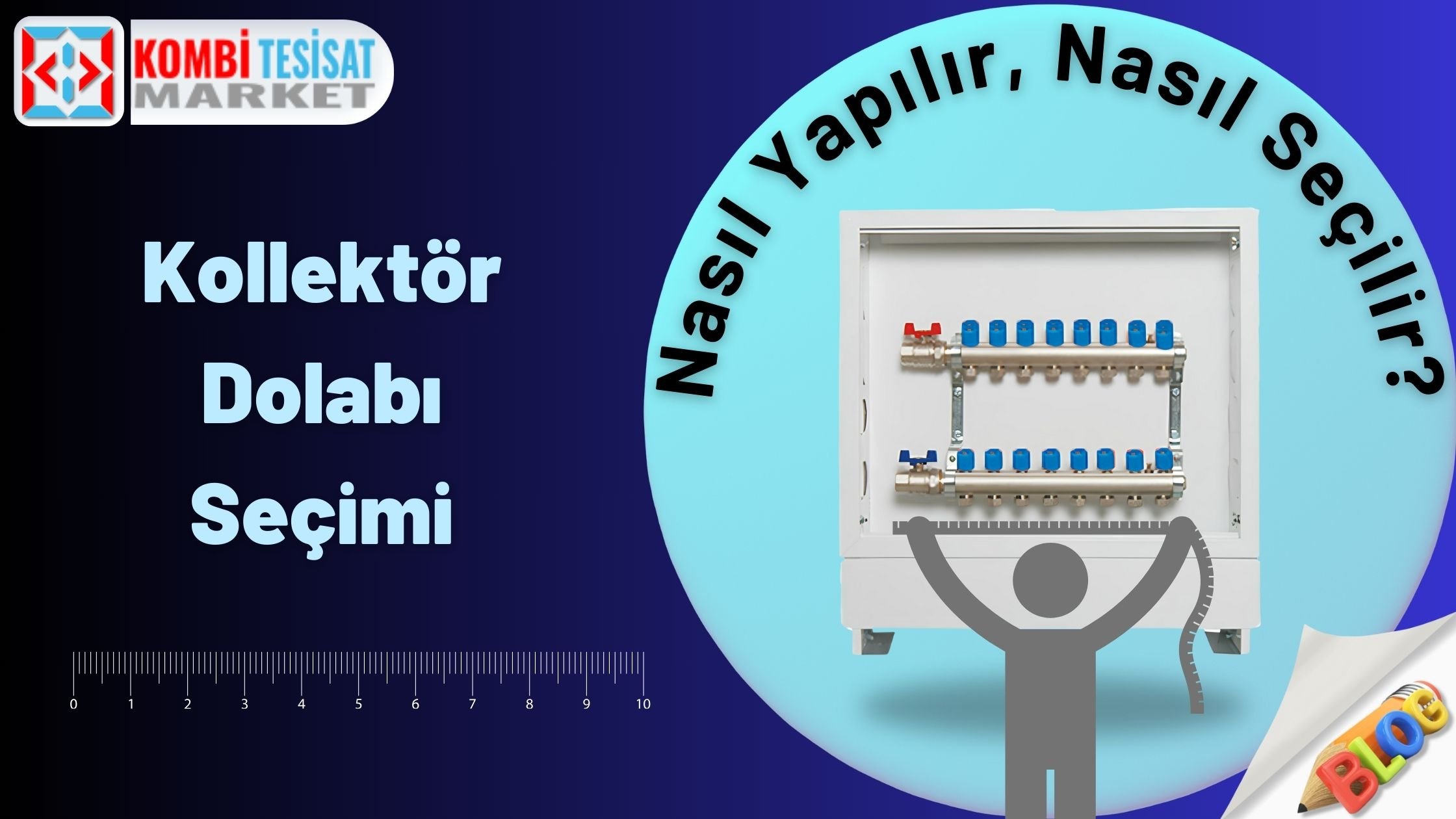 Kollektör Dolabı Nasıl Seçilir?