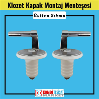 Klozet Kapak Montaj Menteşesi Üstten Sıkma