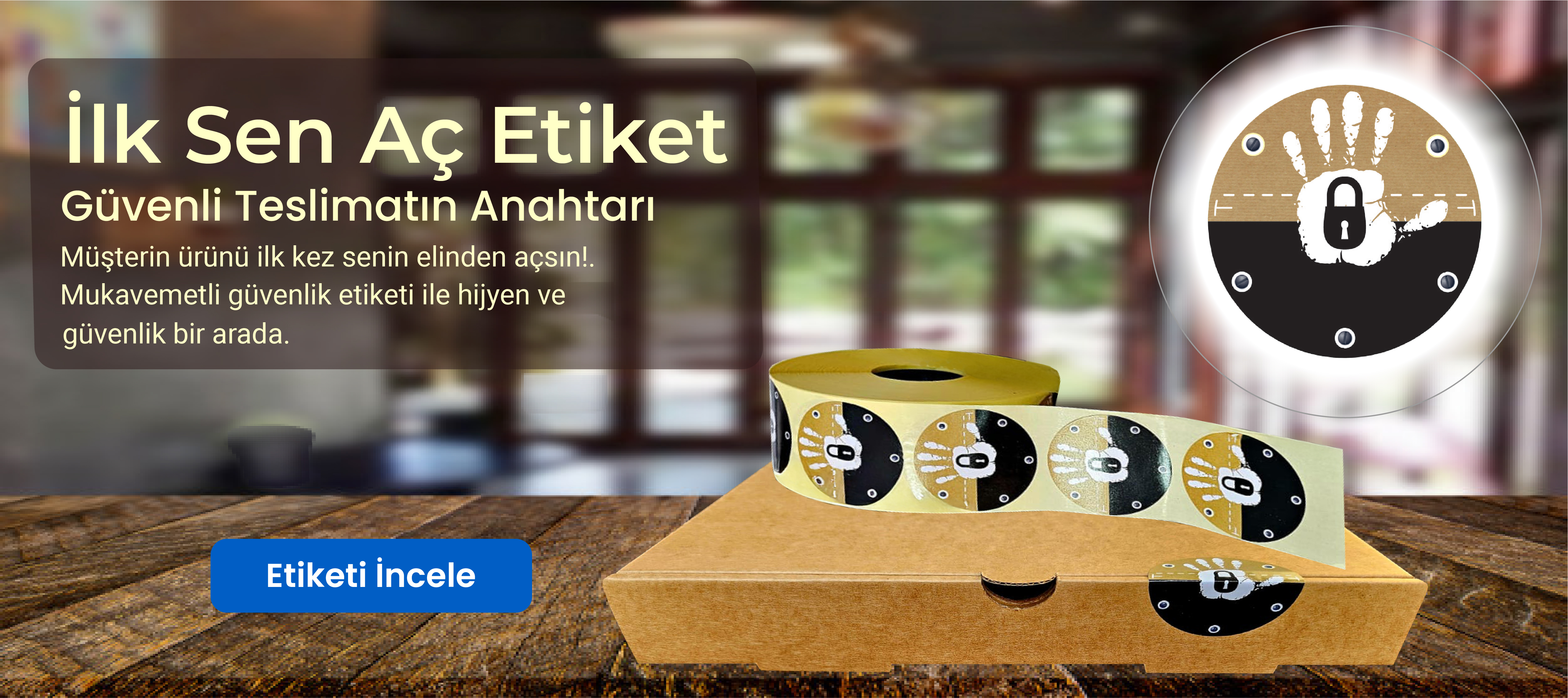 İlk Sen Aç Etiket