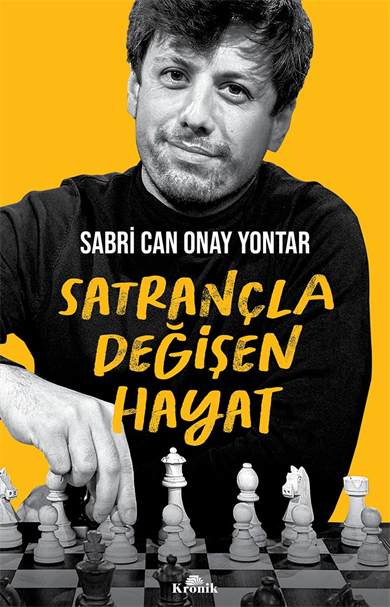 Satrançla Değişen Hayat 