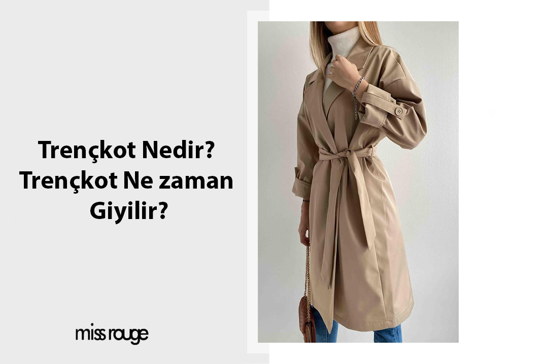 Trençkot nedir