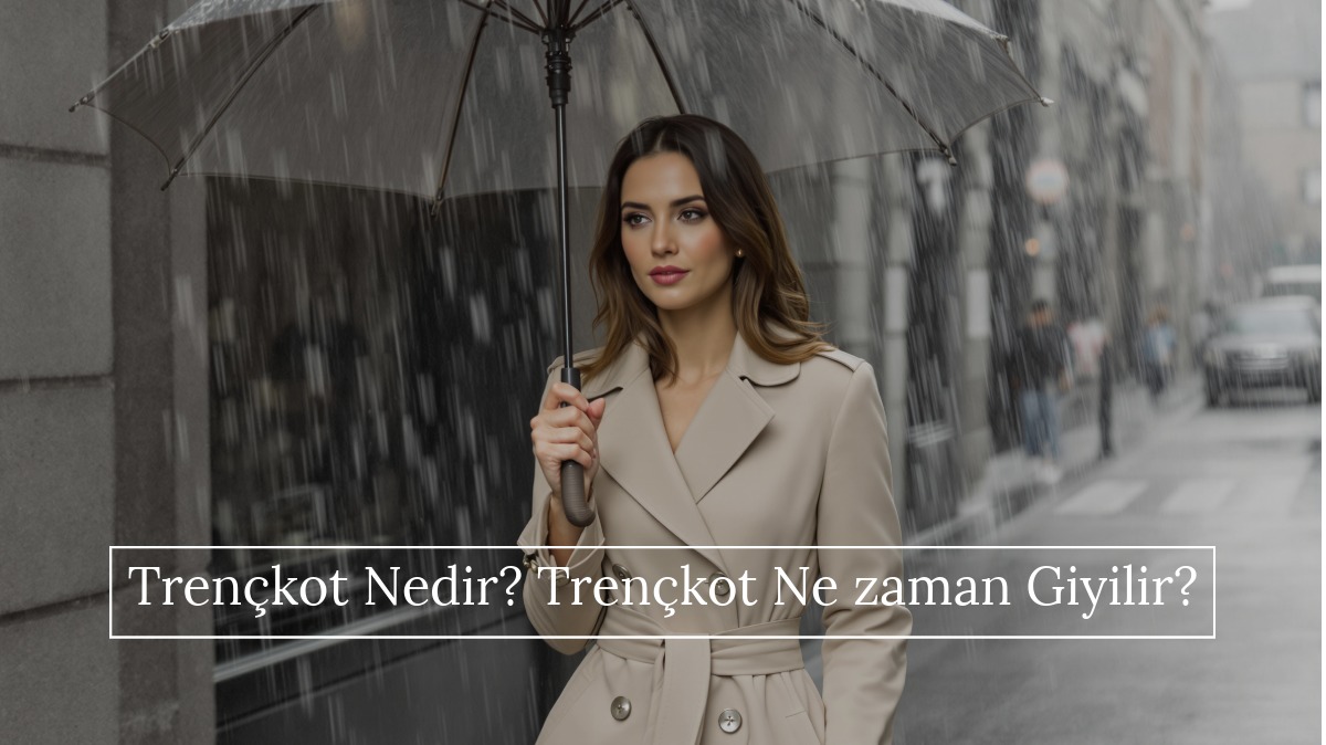 Trençkot nedir