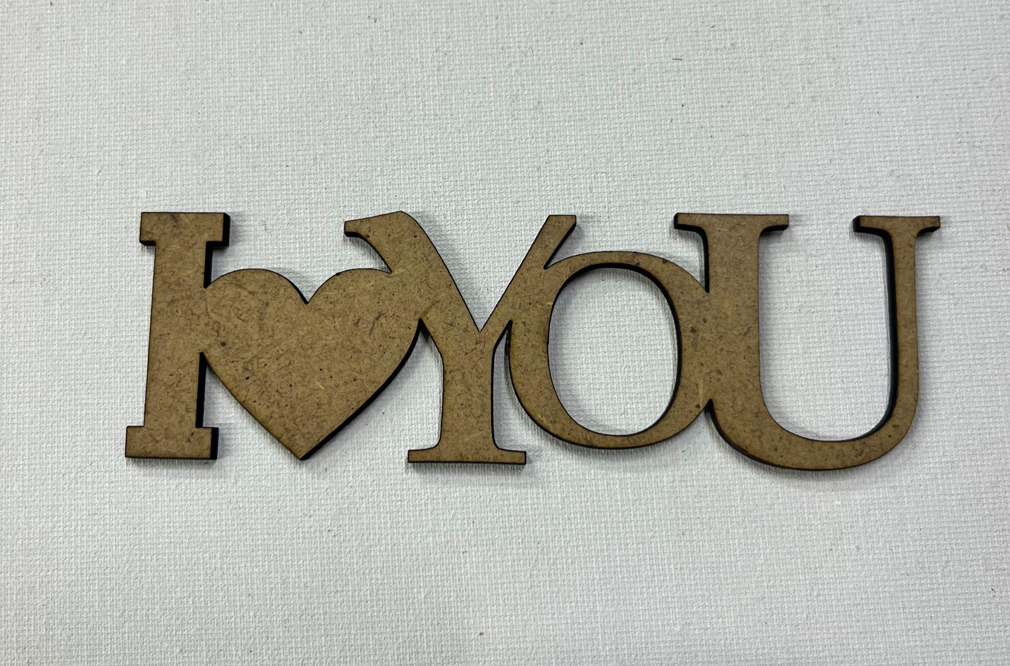 LAZER KESİM LOVE YOU 12X4 CM