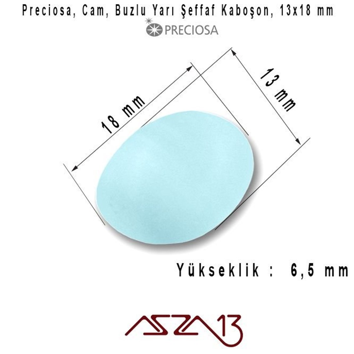 Su Mavisi 13x18 Oval Buzlu Cam Kaboşon / Paket İçeriği 3 Adet