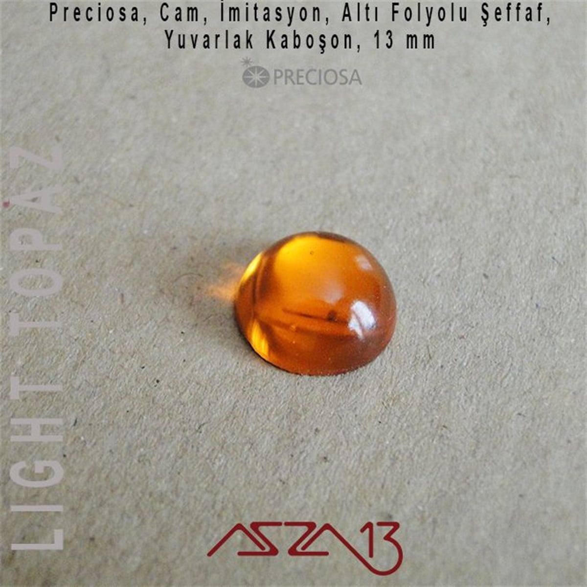 Topaz 13 mm Yuvarlak İmitasyon Cam Kaboşon / Paket İçeriği 1 Adet