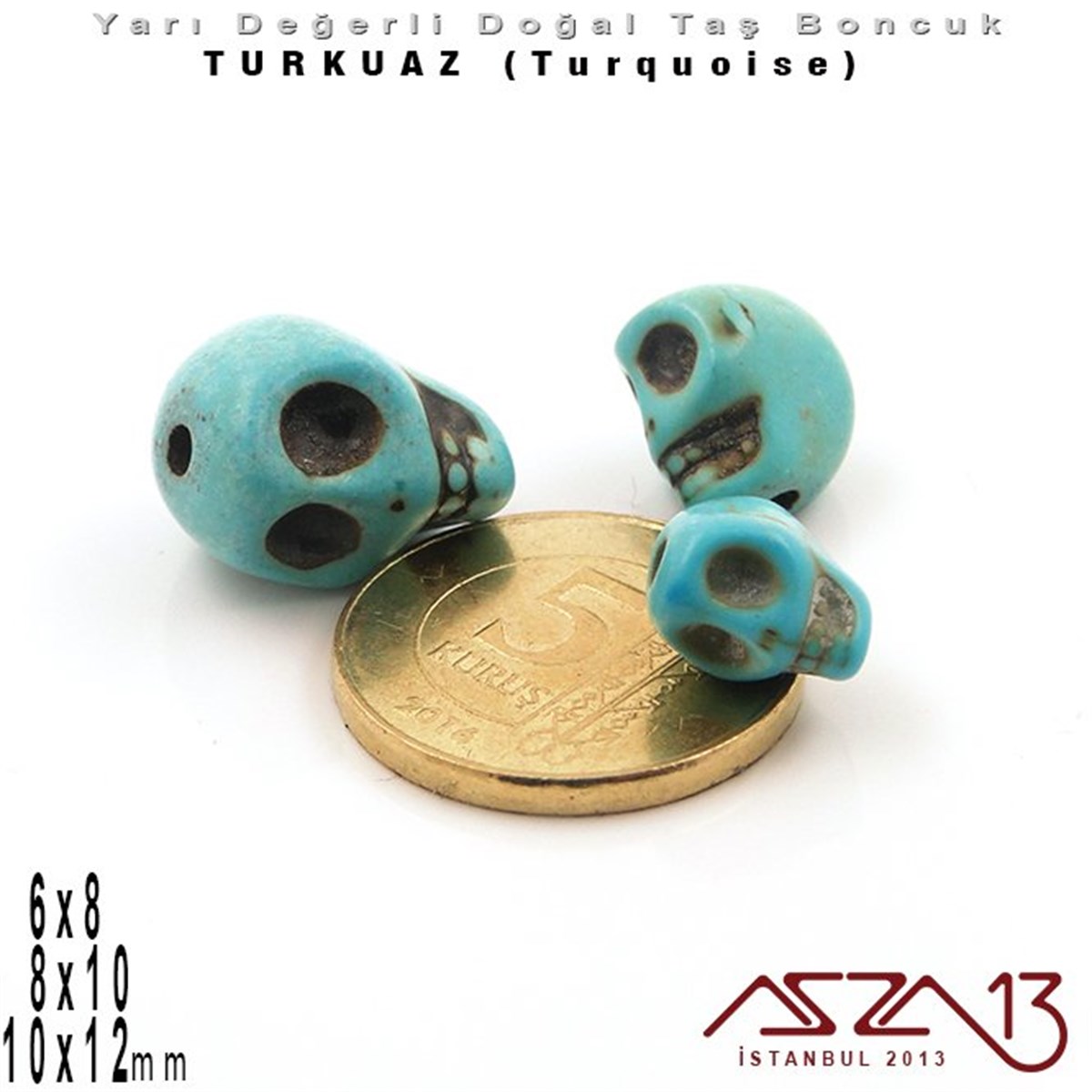 6x8 mm, 8x10 mm, 10x12 mm - Kurukafa - Düz Yüzey - Turkuaz (Turquoise) Boncuk / 6x8 mm 3 Adet,  8x10mm 2 Adet, 10x12 mm 1 Adet