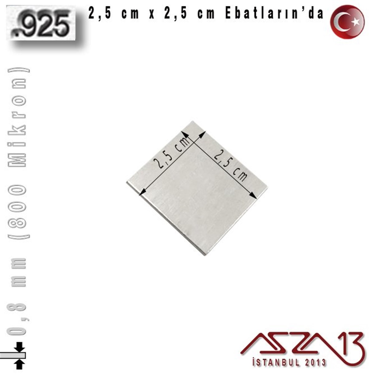 925 Ayar - 0,8 mm (800 Mikron) Kalınlıkta Gümüş Plaka - 2,5 cm / 2,5 cm Ebatlarında