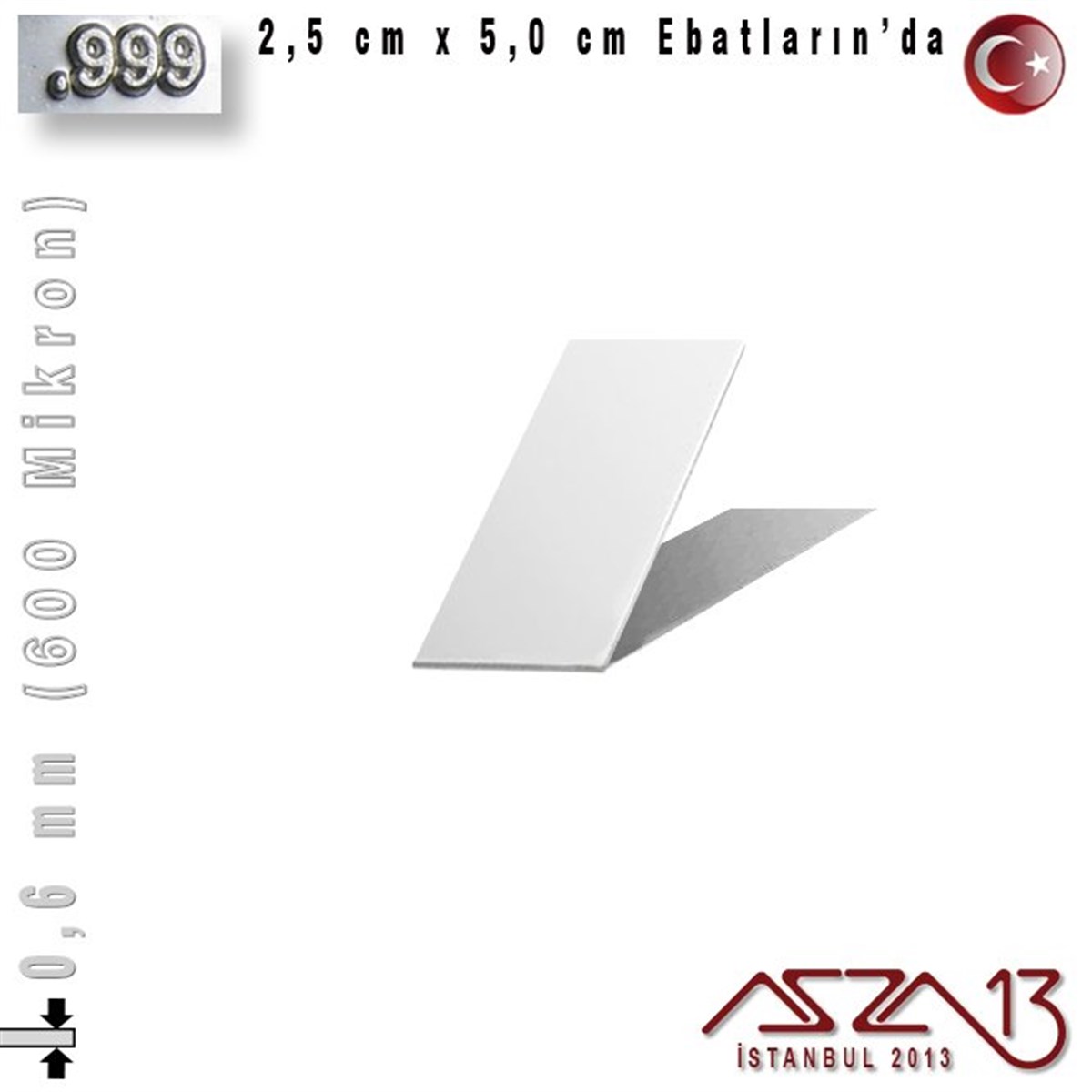 999 Ayar - 0,6 mm (600 Mikron) Kalınlıkta Gümüş Plaka - 2,5 cm / 5,0 cm Ebatlarında