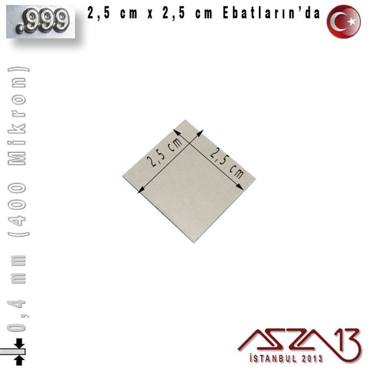 999 Ayar - 0,4 mm (400 Mikron) Kalınlıkta Gümüş Plaka - 2,5 cm / 2,5 cm Ebatlarında