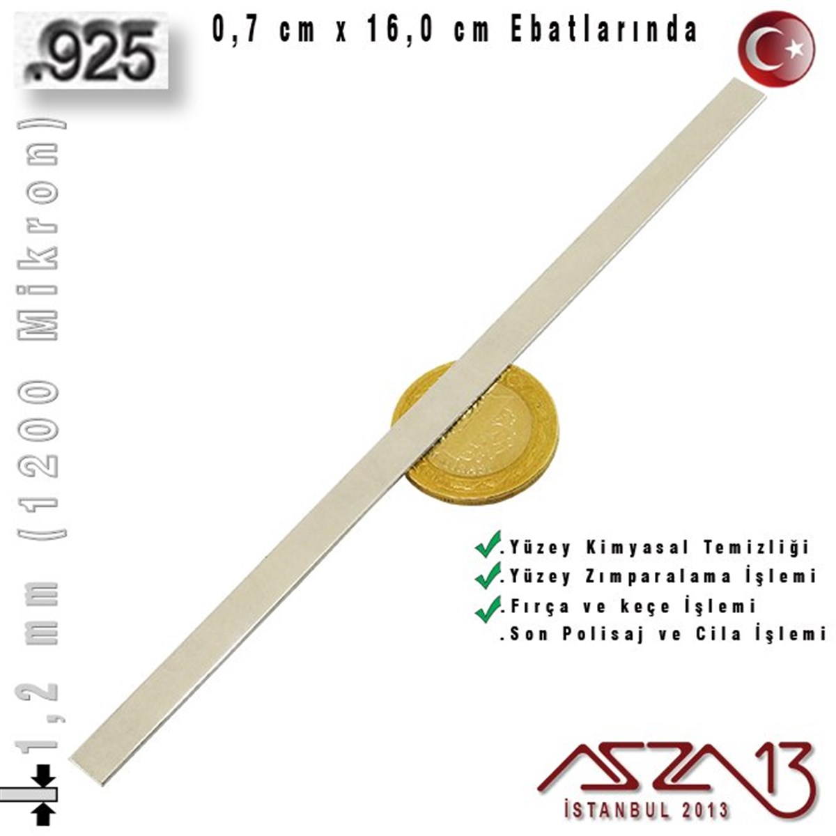 925 Ayar - 1,2 mm (1200 Mikron) Kalınlıkta Gümüş Şerit - 0,7 cm x 16,0 cm / Bileklik Yapımı İçin