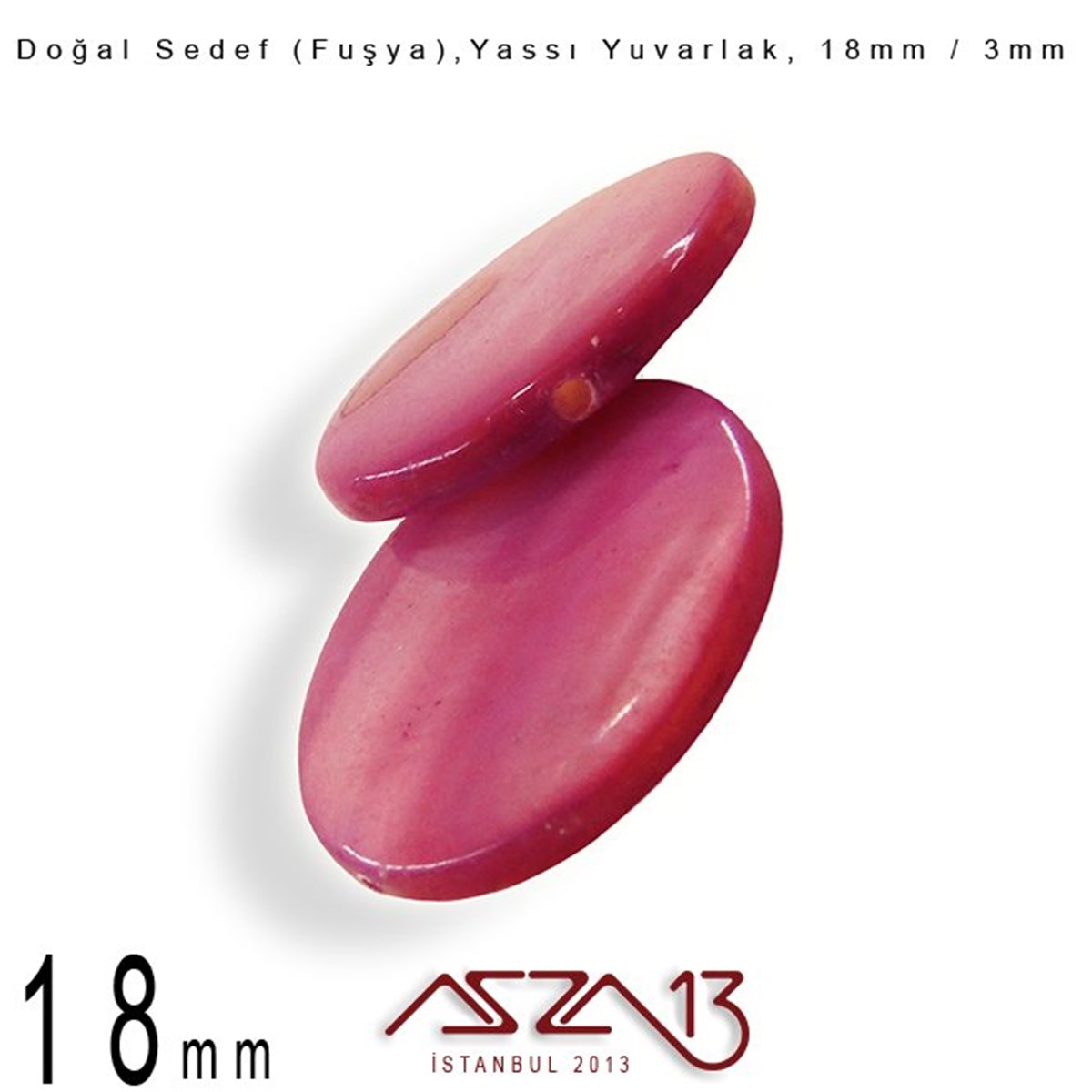 18 mm Fuşya, Doğal Sedef Yassı Yuvarlak Boncuk / Paket İçeriği 6 Adet