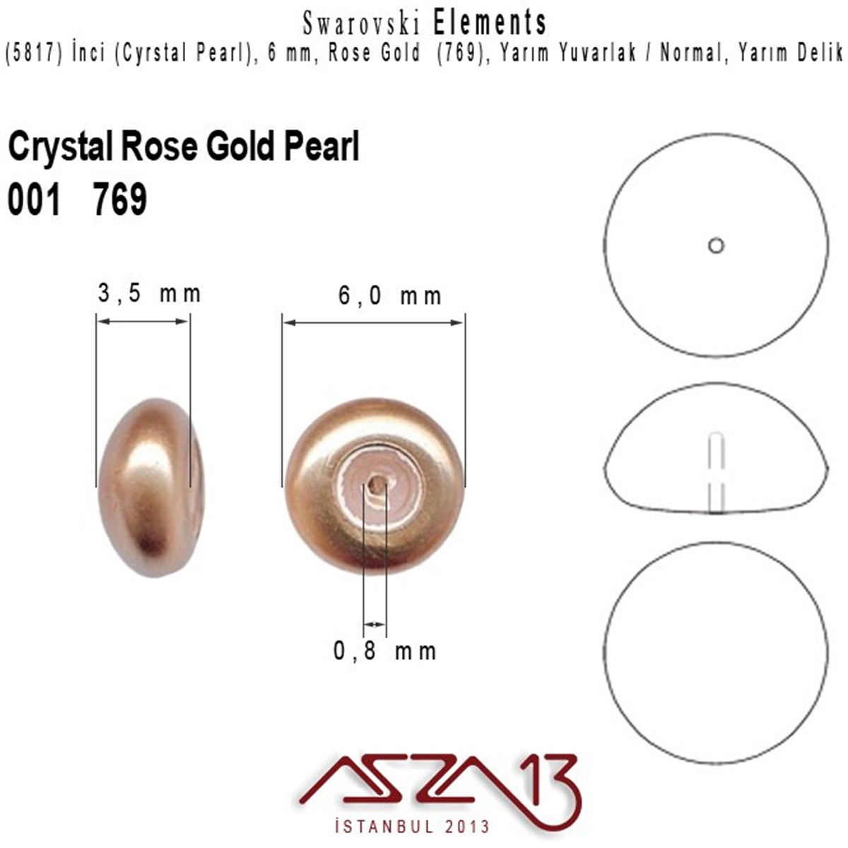5817-769 Crystal Rose Gold Pearl 6 mm  (Yarım Delik Yarım Yuvarlak İnci) / 4 Adet