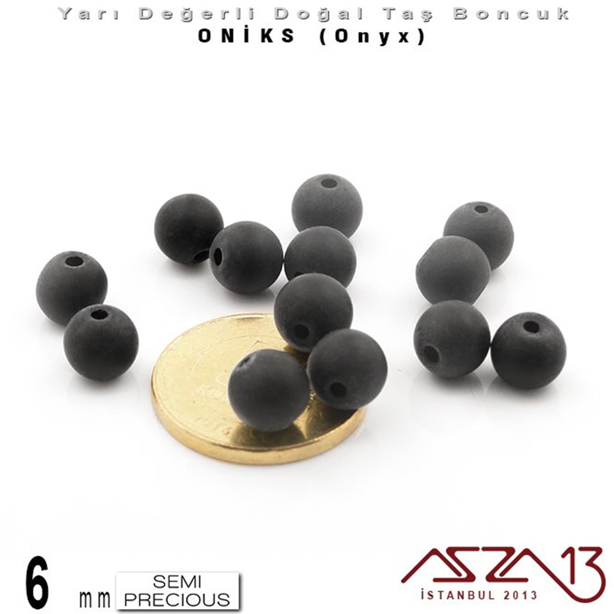 6 mm - Yuvarlak, Mat - Düz Yüzey - Oniks (Onyx) / 13 Adet