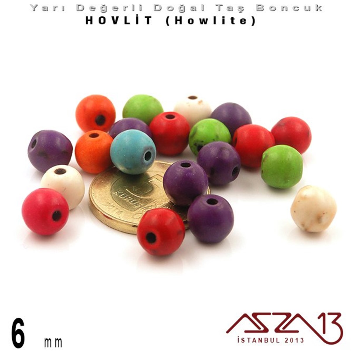 6 mm - Yuvarlak - Düz Yüzey - Karışık Renk Hovlit (Hovlite) / 20 Adet