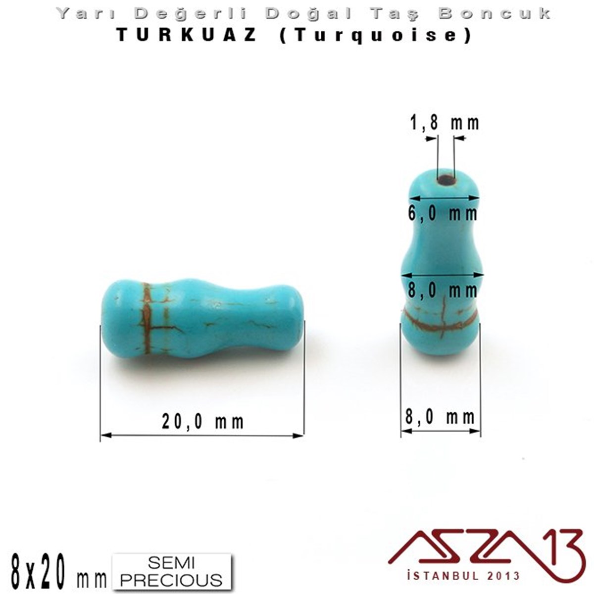 8x20 mm - İmame - Düz Yüzey - Mavi Turkuaz (Turquoise) / 1 Adet
