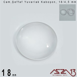 Şeffaf 18 mm, Yuvarlak Cam Kaboşon / Paket İçeriği 1 Adet