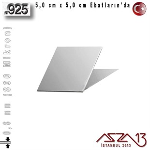 925 Ayar - 0,8 mm (800 Mikron) Kalınlıkta Gümüş Plaka - 5,0 cm / 5,0 cm Ebatlarında