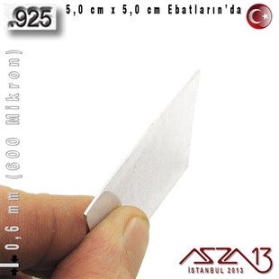 925 Ayar - 0,6 mm (600 Mikron) Kalınlıkta Gümüş Plaka - 5,0 cm / 5,0 cm Ebatlarında