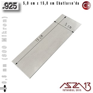 925 Ayar - 0,8 mm (800 Mikron) Kalınlıkta Gümüş Plaka - 5,0 cm / 15,0 cm Ebatlarında
