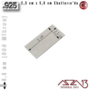 925 Ayar - 0,8 mm (800 Mikron) Kalınlıkta Gümüş Plaka - 2,5 cm / 5,0 cm Ebatlarında