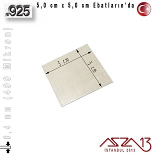 925 Ayar - 0,4 mm (400 Mikron) Kalınlıkta Gümüş Plaka - 5,0 cm / 5,0 cm Ebatlarında