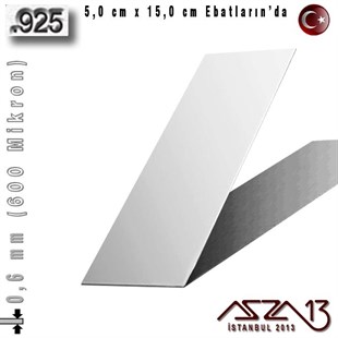 925 Ayar - 0,6 mm (600 Mikron) Kalınlıkta Gümüş Plaka - 5,0 cm / 15,0 cm Ebatlarında