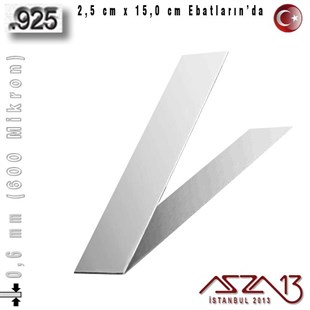 925 Ayar - 0,6 mm (600 Mikron) Kalınlıkta Gümüş Plaka - 2,5 cm / 15,0 cm Ebatlarında