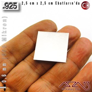 925 Ayar - 0,6 mm (600 Mikron) Kalınlıkta Gümüş Plaka - 2,5 cm / 2,5 cm Ebatlarında