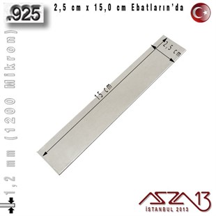 925 Ayar - 1,2 mm (1200 Mikron) Kalınlıkta Gümüş Plaka - 2,5 cm / 15,0 cm Ebatlarında