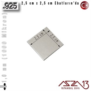 925 Ayar - 1,0 mm (1000 Mikron) Kalınlıkta Gümüş Plaka - 2,5 cm / 2,5 cm Ebatlarında