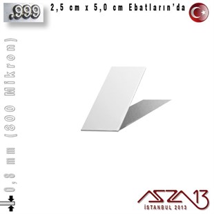 999 Ayar - 0,8 mm (800 Mikron) Kalınlıkta Gümüş Plaka - 2,5 cm / 5,0 cm Ebatlarında