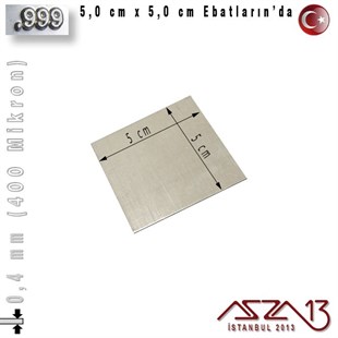 999 Ayar - 0,4 mm (400 Mikron) Kalınlıkta Gümüş Plaka - 5,0 cm / 5,0 cm Ebatlarında