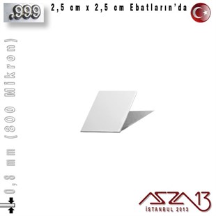 999 Ayar - 0,8 mm (800 Mikron) Kalınlıkta Gümüş Plaka - 2,5 cm / 2,5 cm Ebatlarında