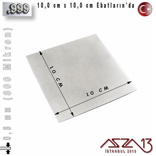 999 Ayar - 0,8 mm (800 Mikron) Kalınlıkta Gümüş Plaka - 10,0 cm / 10,0 cm Ebatlarında