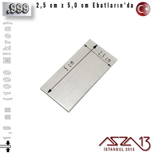 999 Ayar - 1,0 mm (1000 Mikron) Kalınlıkta Gümüş Plaka - 2,5 cm / 5,0 cm Ebatlarında
